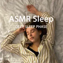 Asmr Sleep (DEEP SLEEP PHASE) Song Lyrics
