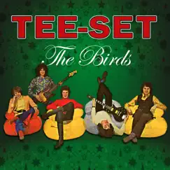 The Birds (Re-mastered) [feat. Peter Tetteroo] - Single by Tee-Set album reviews, ratings, credits