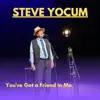 You've Got a Friend in Me - Single album lyrics, reviews, download