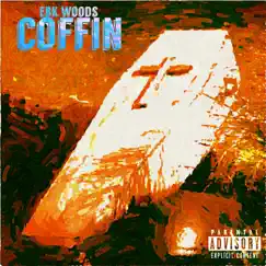 Coffin - Single by EBK Woods album reviews, ratings, credits