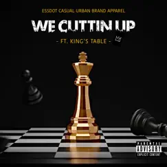 We Cuttin Up (feat. LOUIE SLUGGA, WELL BRED HEAD, 4SEAS & JOE FLOW) Song Lyrics