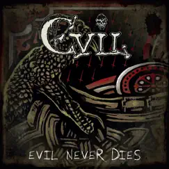 Evil Never Dies Song Lyrics
