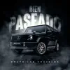 Bien Paseado - Single album lyrics, reviews, download