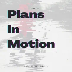 Plans In Motion Song Lyrics