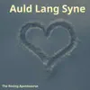 Auld Lang Syne - Single album lyrics, reviews, download