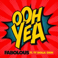 Ooh Yea (feat. Ty Dolla $ign) Song Lyrics
