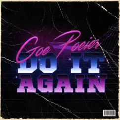 Do It Again - Single by Goe Poeier album reviews, ratings, credits