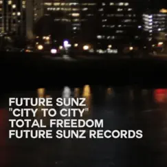 City to City - Single by Future Sunz album reviews, ratings, credits
