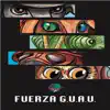 Fuerza G.U.A.U Theme Song - Single album lyrics, reviews, download