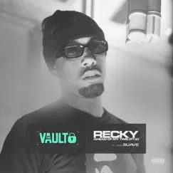 Ahead of My Time, Pt. 2 The Vault (feat. A Film by Suave) - Single by Recky album reviews, ratings, credits