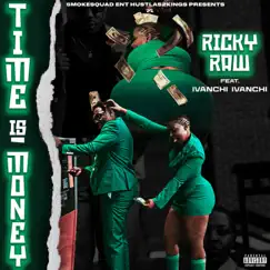 Time Is Money (feat. Ivanchi) [Radio Edit] Song Lyrics