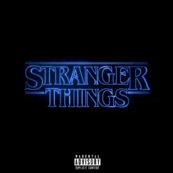 Stranger Things - Single by TLIVE & MAJ album reviews, ratings, credits