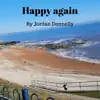 Happy Again - Single album lyrics, reviews, download