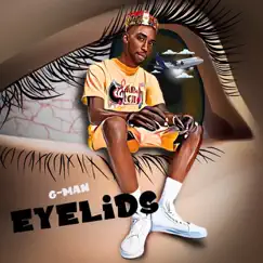 Eyelids - Single by G Man album reviews, ratings, credits