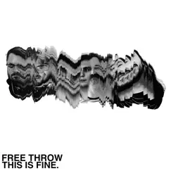 This Is Fine. - Single by Free Throw album reviews, ratings, credits