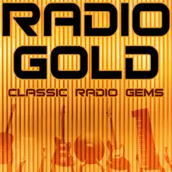 Radio Gold (Classic Radio Gems) by Various Artists album reviews, ratings, credits