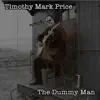 The Dummy Man - Single album lyrics, reviews, download