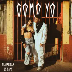 Como Yo - Single by El Malilla & Ey Gary album reviews, ratings, credits