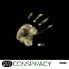 Conspiracy album lyrics, reviews, download