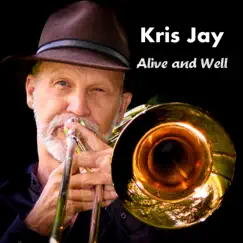Alive and Well - Single by Kris Jay album reviews, ratings, credits