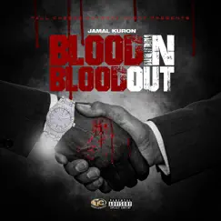 Blood in Blood Out Song Lyrics