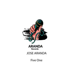 Five One - Single by José Aranda album reviews, ratings, credits