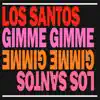 Gimme Gimme - Single album lyrics, reviews, download