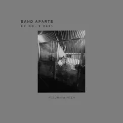 Autumn/Winter EP No. 2 2021 - EP by Band Aparte album reviews, ratings, credits