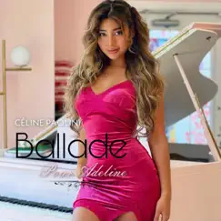 Ballade Pour Adeline - Single by Céline Paolini album reviews, ratings, credits