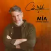 Mía - Single album lyrics, reviews, download