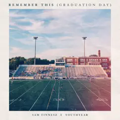 Remember This (Graduation Day) Song Lyrics