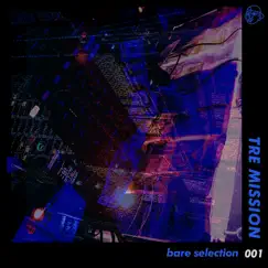 Bare Selection 001 - Single by Tre Mission & Freeza Chin album reviews, ratings, credits