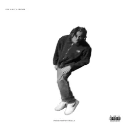 Only But a Dream - Single by Dolla album reviews, ratings, credits