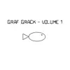 Graf Grack - Vol. 1 album lyrics, reviews, download