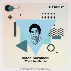 Where We Started - Single by Mirco Savoldelli album reviews, ratings, credits