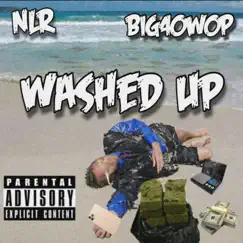 Washed Up - Single by Big40wop album reviews, ratings, credits