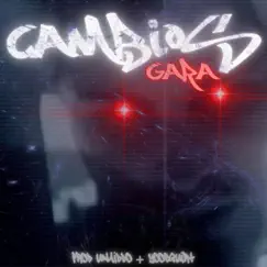 Cambios - Single by Gara Kun album reviews, ratings, credits