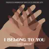 I Belong to You (feat. Annabelle Hosmer, Emily Wedel, Jacob Brown, Kirielle & Geraldine Latty) - Single album lyrics, reviews, download