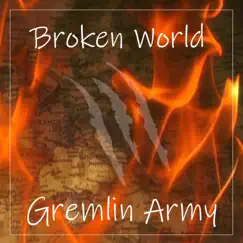 Broken World - Single by Gremlin Army album reviews, ratings, credits