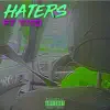 Haters (feat. Titovll) - Single album lyrics, reviews, download