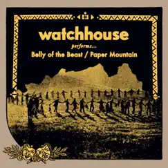 Belly of the Beast / Paper Mountain - Single by Watchhouse album reviews, ratings, credits