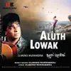Aluth Lowak (Authentic Version) - Single album lyrics, reviews, download