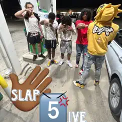 Slap 5ive (feat. Ke’VonnCmc & DukFrmdaAk) Song Lyrics