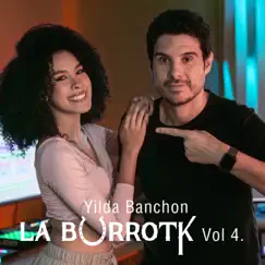 Avísale a tus labios - La Burrotk, Vol.4 Song Lyrics