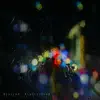 Blurred Nightscapes album lyrics, reviews, download