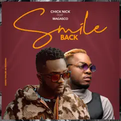 Smile Back (feat. Magasco) - Single by Chick Nick album reviews, ratings, credits
