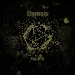 Eternals - EP by TsG_ETG album reviews, ratings, credits