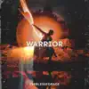 Warrior - Single album lyrics, reviews, download