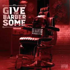 G.T.B.S. (Give the Barber Some) Song Lyrics