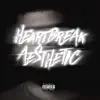 Heartbreak Aesthetic (The Villain's Origin) album lyrics, reviews, download